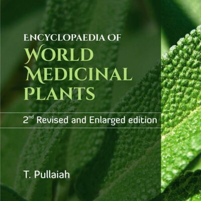 Encyclopaedia of World Medicinal Plants 2nd Revised and Enlarged edn in 7 Vols