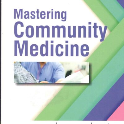 MASTERING COMMUNITY MEDICINE