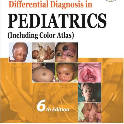 DIFFERENTIAL DIAGNOSIS IN PEDIATRICS (INCLUDING COLOR ATLAS)