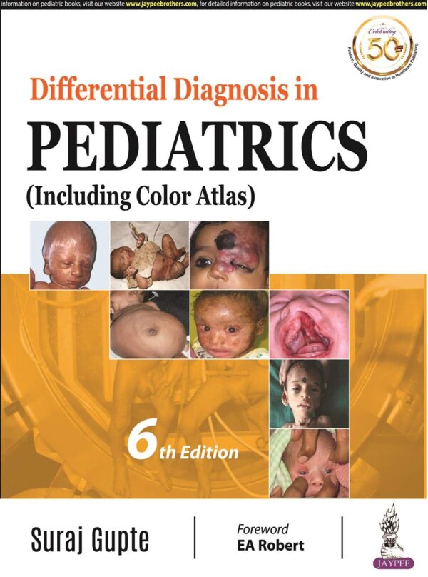 DIFFERENTIAL DIAGNOSIS IN PEDIATRICS (INCLUDING COLOR ATLAS)