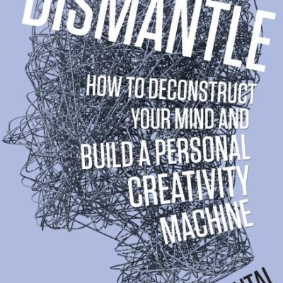 DISMANTLE