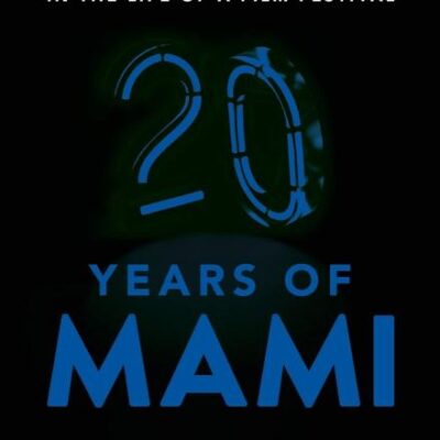 In The Life Of A Film Festival: 20 Years of MAMI