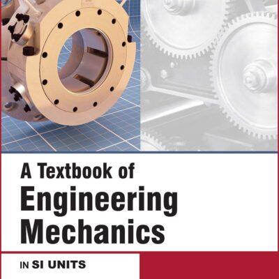 A Textbook Of Engineering Mechanics