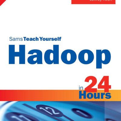HADOOP IN 24 HOURS, SAMS TEACH YOURSELF