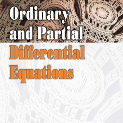 Ordinary and Partial Differential Equations, 20th Edition