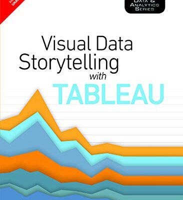 Pearson Visual Data Storytelling with Tableau, 1e