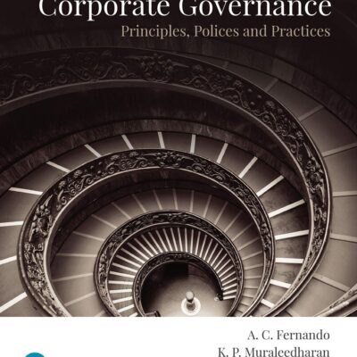 CORPORATE GOVERNANCE: PRINCIPLES, POLICIES AND PRACTICES 3RD EDITION