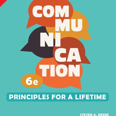 Communication: Principles for a Lifetime | First Edition | By Pearson