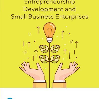 Entrepreneurship Development and Small Business Enterprises, 3/e