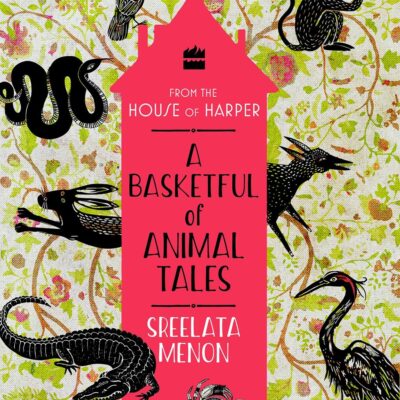 Basketful Of Animal Tales(Panchatantra)
