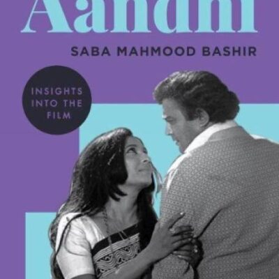 Gulzar's Aandhi: Insights into the Film