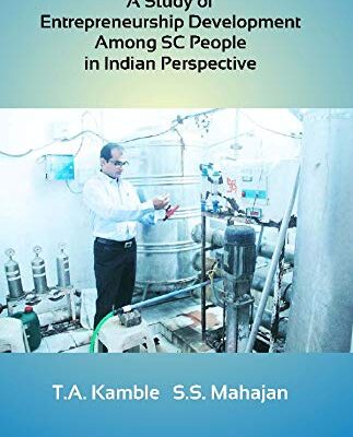 A Study of Entrepreneurship Development among SC People in Indian Perspective