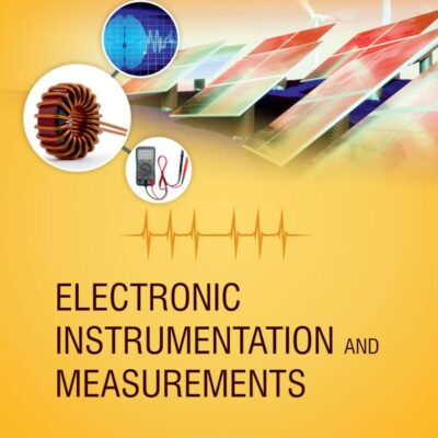 Electronic Instrumentation and Measurements | 4th Edition