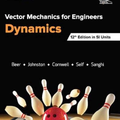 VECTOR MECHANICS FOR ENGINEERS; DYNAMICS