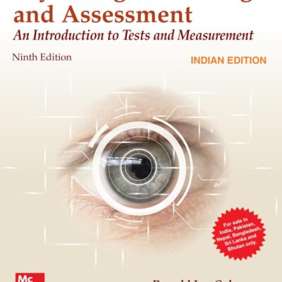 PSYCHOLOGICAL TESTING AND ASSESSMENT, 9TH EDITION