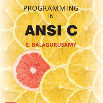 PROGRAMMING IN ANSI C, 8TH EDITION