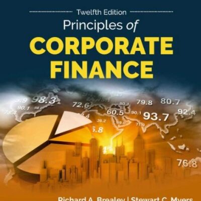 PRINCIPLES OF CORPORATE FINANCE, 12TH EDITION