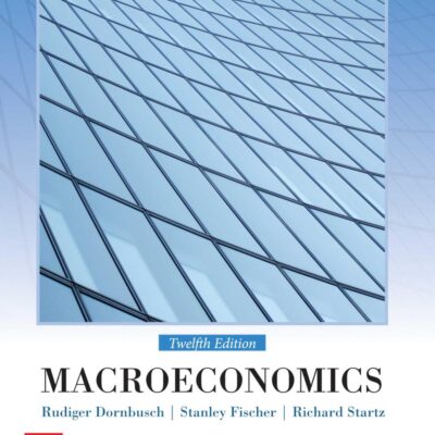 MACROECONOMICS, 12TH EDITION