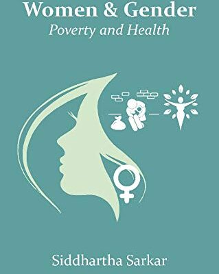 Women & Gender: Poverty and Health