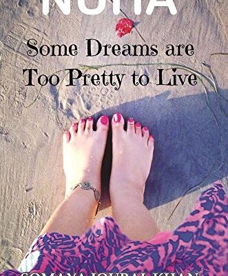 Nuha: Some Dreams Are Too Pretty to Live