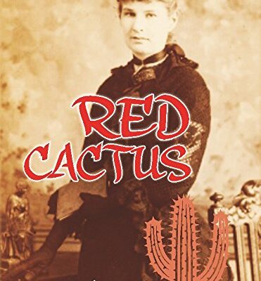 Red Cactus: The life of Anna Kingsford