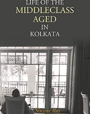 Life of the Middleclass Aged in Kolkata