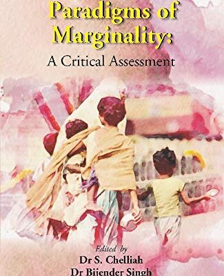 Paradigms of Marginality : A Critical Assessment