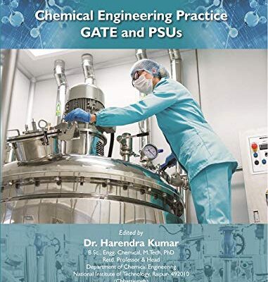 Chemical Engineering Practice GATE and PSUs