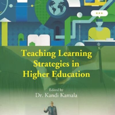 Teaching Learning Strategies in Higher Education