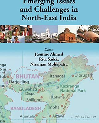Emerging Issues and Challenges in North-East India