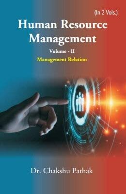 Human Resource Management: Management Relation (Vol II)