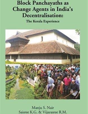 Block Panchayaths As Change Agents in India's Decentralisation