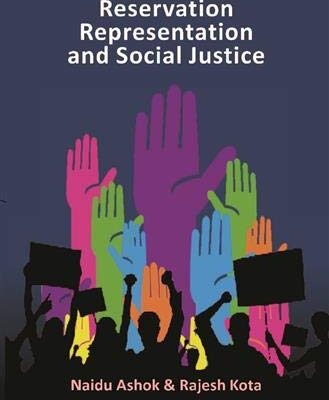 Reservation Representation And Social Justice