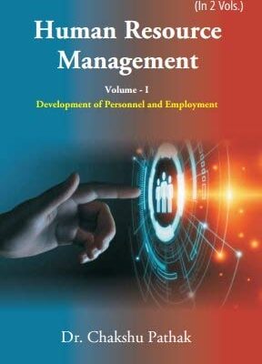 Human Resource Management: Development of Personnel and Employment (Vol I)