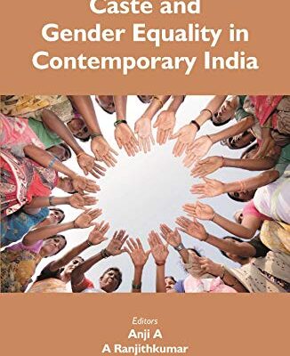 Caste and Gender Equality in Contemporary India