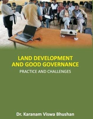 Land Development andGood Governance: Practice and Challenges
