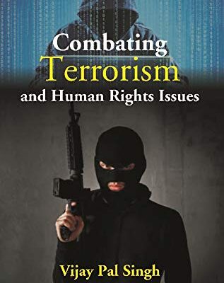 Combating Terrorism and Human Rights Issues