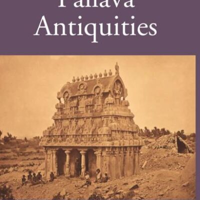 Pallava Antiquities - 2 Vols.