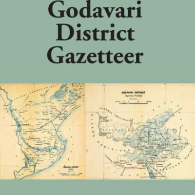 Godavari District Gazetteers (2 Vols)
