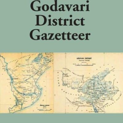 Godavari District Gazetteers (2 Vols)