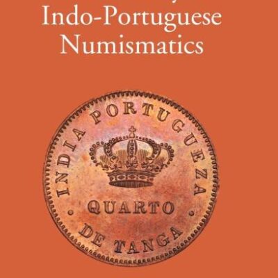 Contribution to the Study of Indo- Portuguese Numismatics
