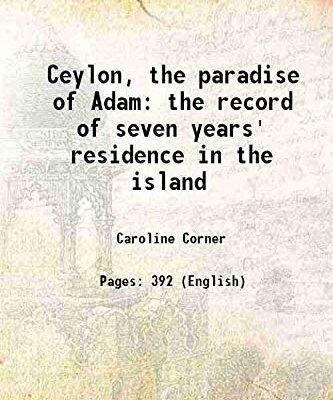 Ceylon- The Paradise of Adam