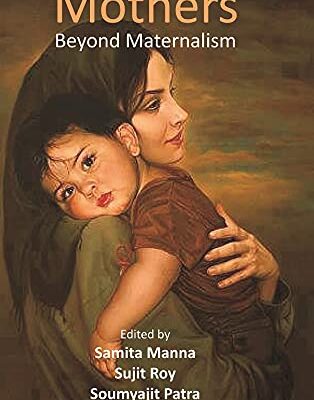 Mothers: Beyond Maternalism