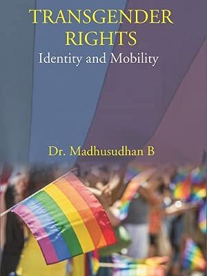 Transgender Rights: Identity And Mobility