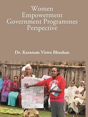 Women Empowerment Government Programmes Perspective
