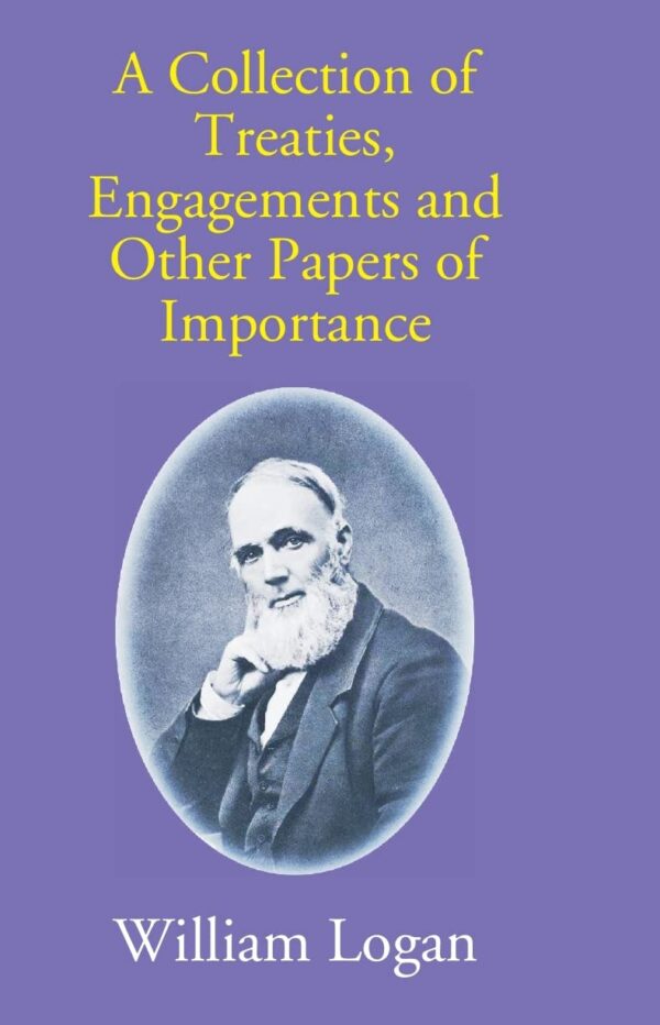 Collection of Treaties, Engagements and Other Papers of Importance Relating to British Affairs in Malabar