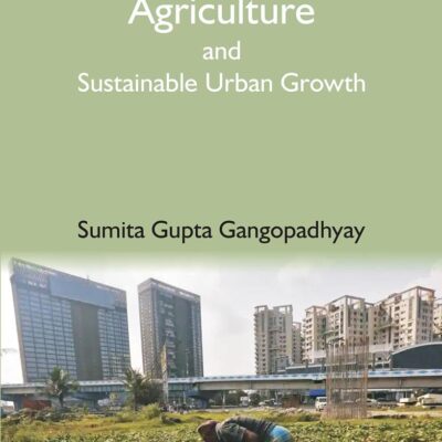 Urban Agriculture and Sustainable Urban Growth