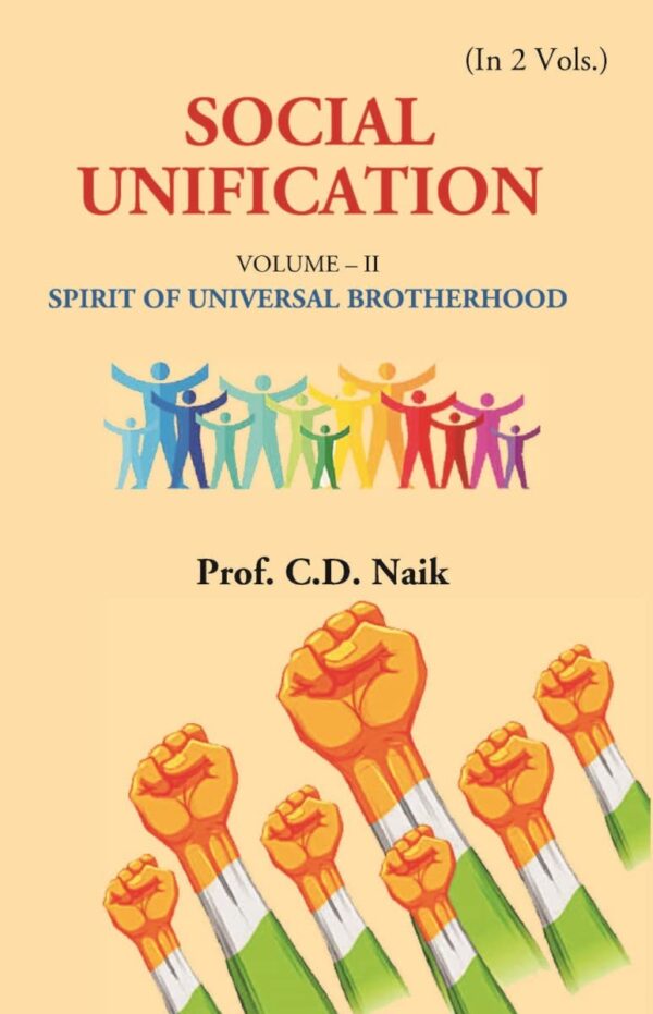 Social Unification: SPIRIT OF UNIVERSAL BROTHERHOOD Volume 2nd [Hardcover]