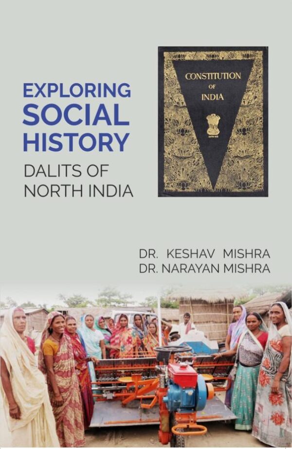 Exploring Social History : Dalit's Of North India [Hardcover]