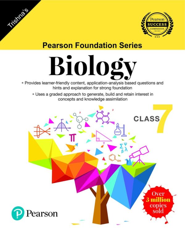 PEARSON FOUNDATION SERIES - BIOLOGY - CLASS 7